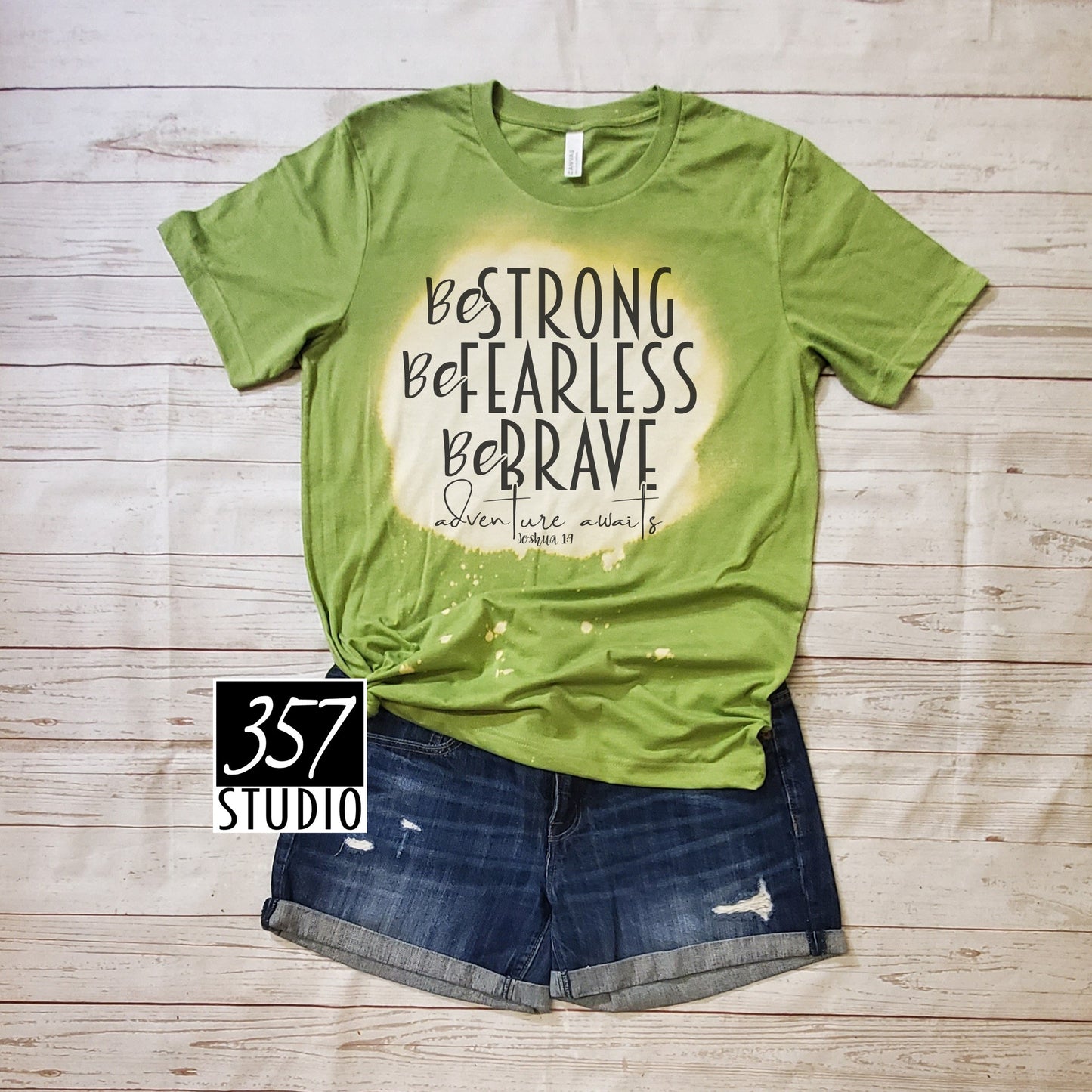 Be Strong Be Fearless Be Brave